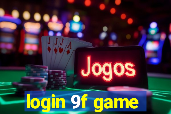 login 9f game